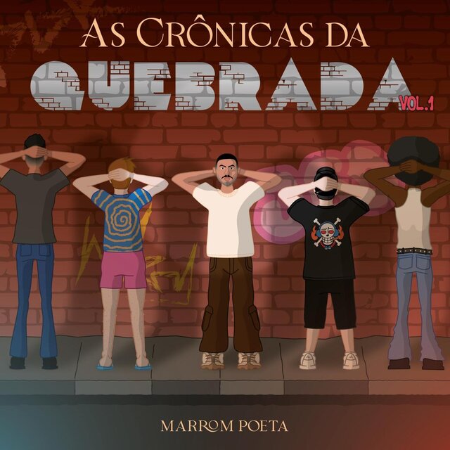 As Crônicas da Quebrada, Vol. 1