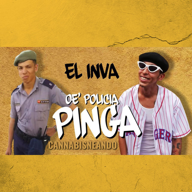 Oe' Policia Pinga