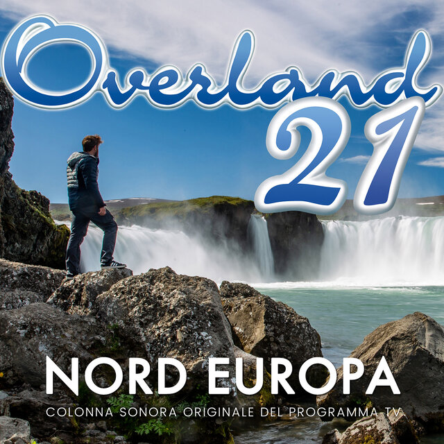 Overland 21 Nord Europa (Colonna Sonora Originale Del Programma TV)