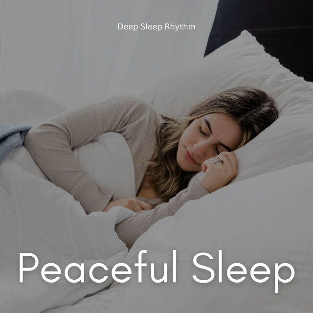 Peaceful Sleep