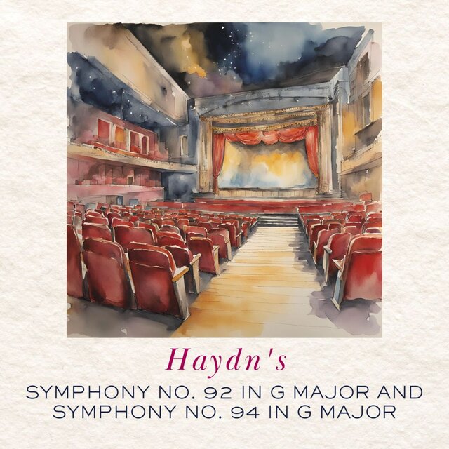 Haydn's Symphony No. 92 in G Major and Symphony No. 94 in G Major