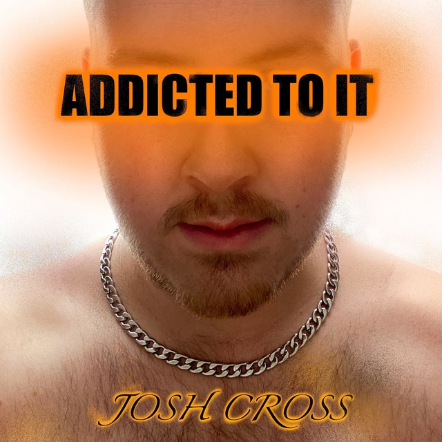 Addicted To It