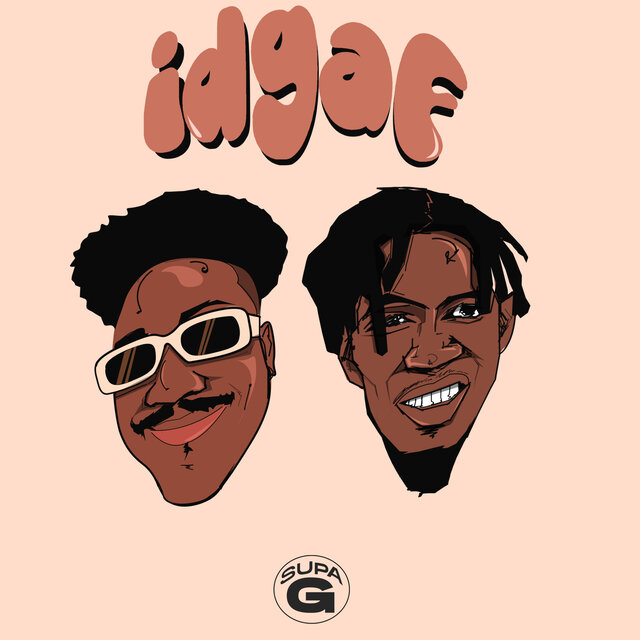 I Don't Give A Fuck (IDGAF) [feat. King Paluta]