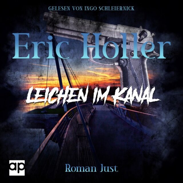 Eric Holler: Leichen im Kanal (Gelsenkrimi)