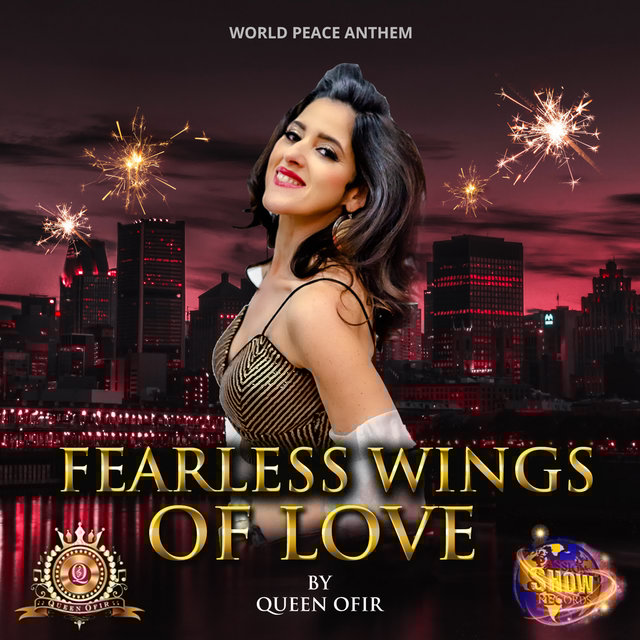 Fearless Wings of Love (World Peace Anthem)