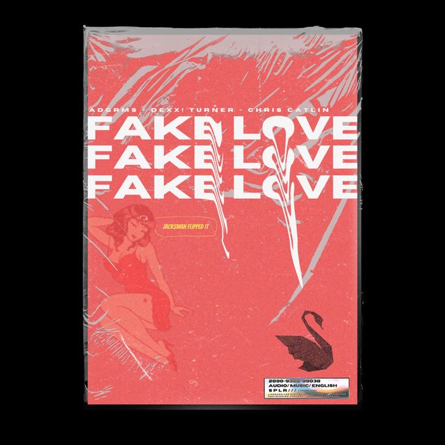Fake Love (Jackswan Remix)