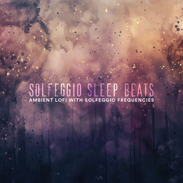 Solfeggio Sleep Beats: Ambient LOFI with Solfeggio Frequencies