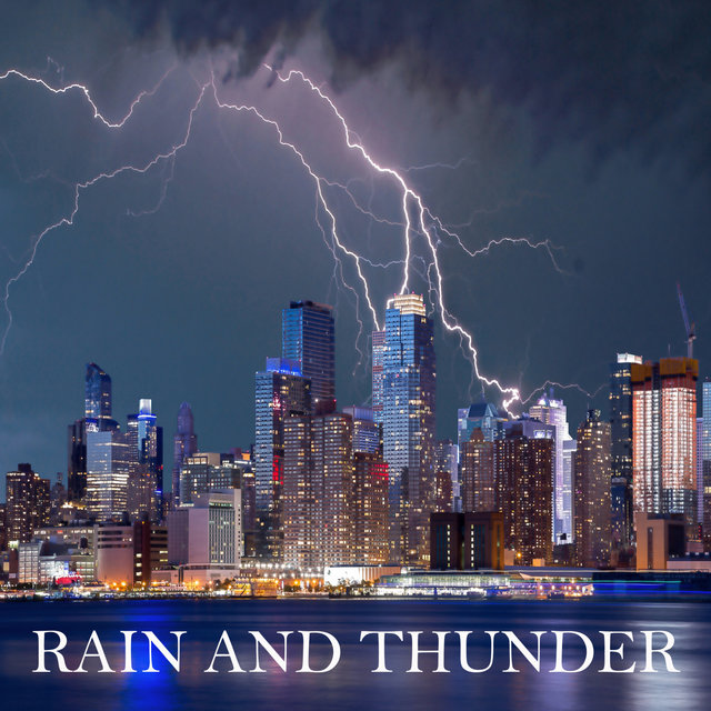 Rain and Thunder