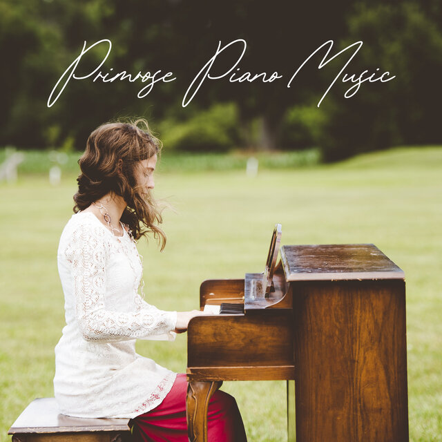 Primrose Piano Music (Springtime Instrumental Calm Piano 2023)
