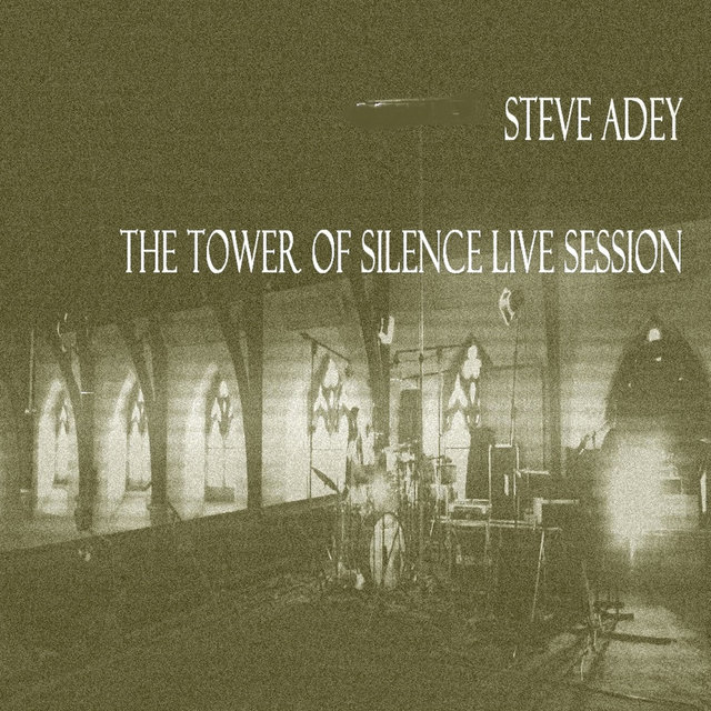The Tower of Silence (Live Session)