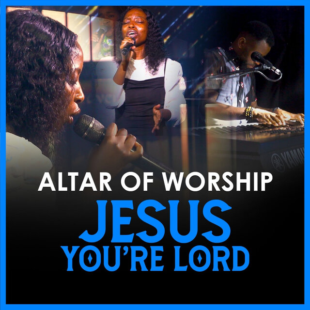 Jesus You're Lord