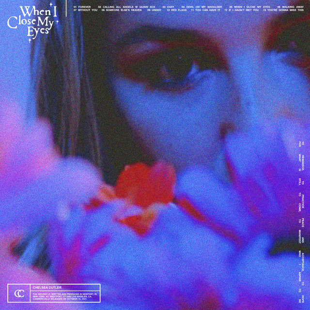 Cover art for album When I Close My Eyes by Chelsea Cutler