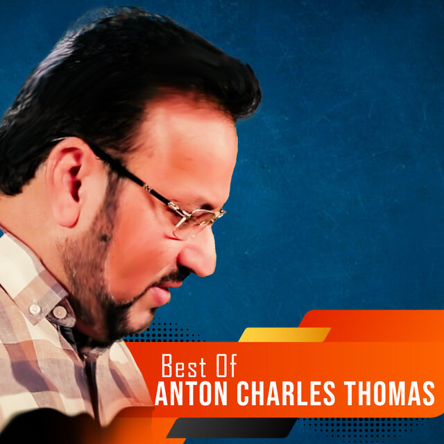 Best Of Anton Charles Thomas