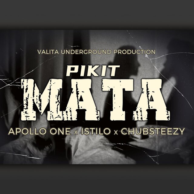 PIKIT MATA (feat. Istilo & Chubsteezy)