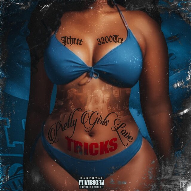 Pretty Girls Love Tricks (feat. 3200 Tre)