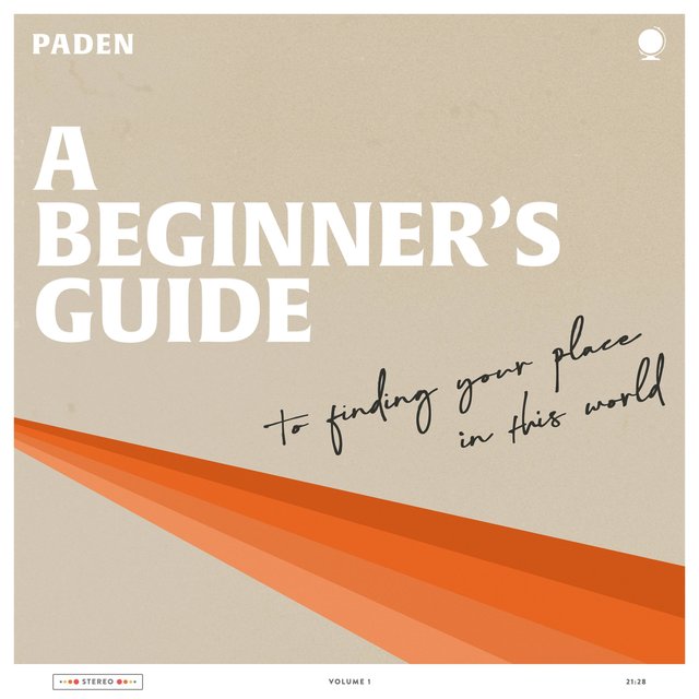 A Beginner's Guide to Finding Your Place in This World