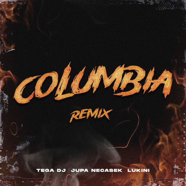 Columbia (Remix)