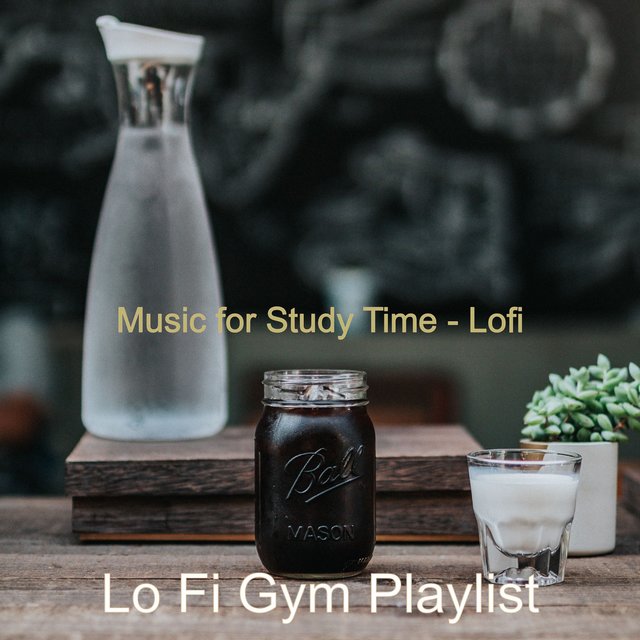 Music for Study Time - Lofi