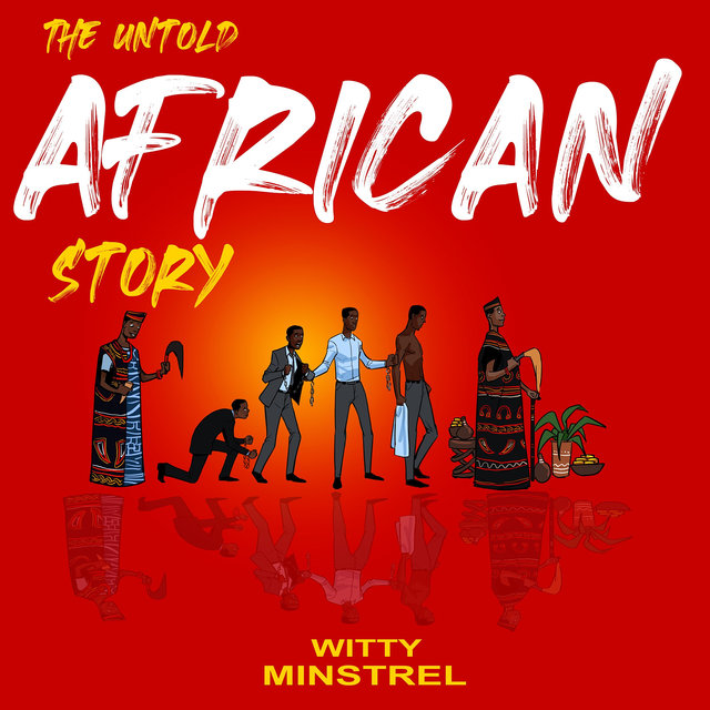 The Untold African Story