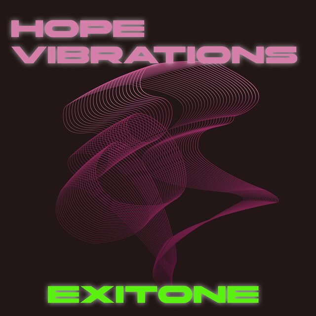 Hope Vibrations