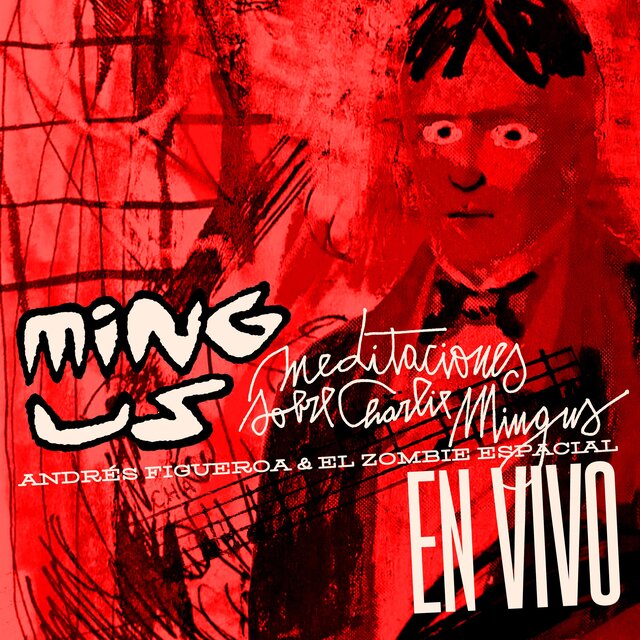 MING US (Meditaciones sobre Ch. M.) ( EN VIVO)