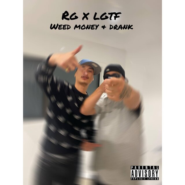 Weed $ Drank (feat. LGTF)