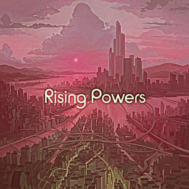 Rising Powers