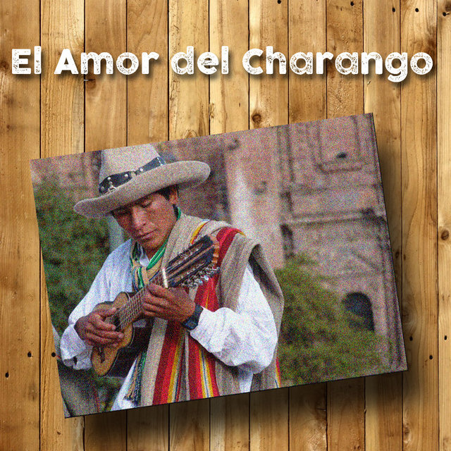 El Amor del Charango