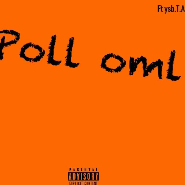 Poll oml (feat. T.A)