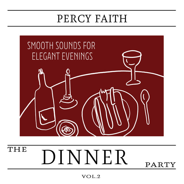 The Dinner Party, Vol. 2 - Smooth Sounds for Elegant Evenings