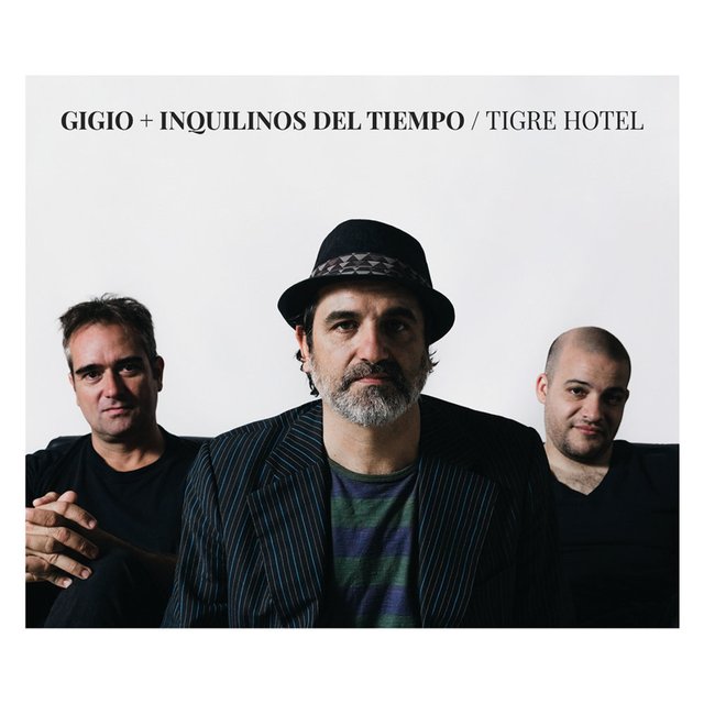 Tigre Hotel (Gigio + Inquilinos Del Tiempo)
