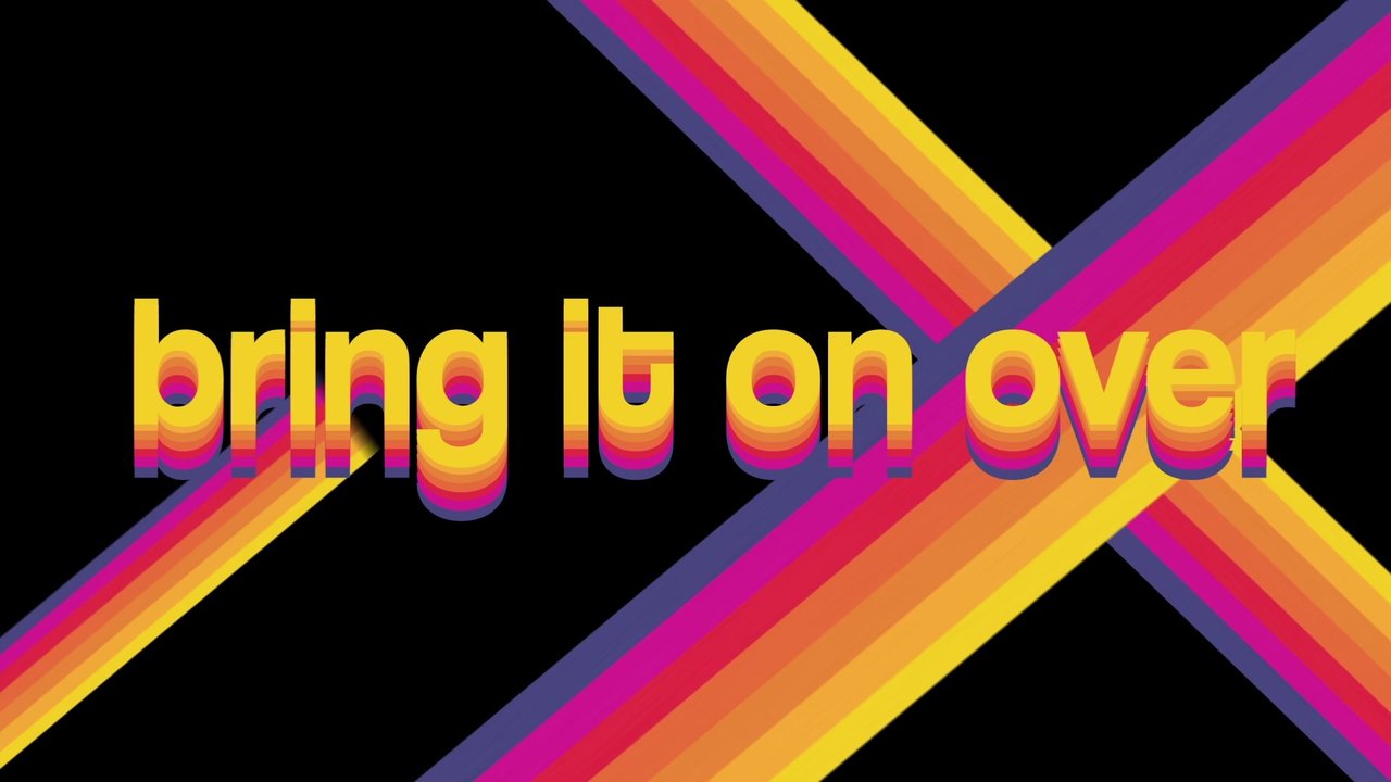 Bring It On Over