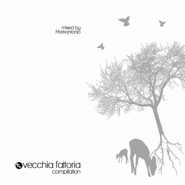 Vecchia Fattoria Compilation [mixed by Markantonio]
