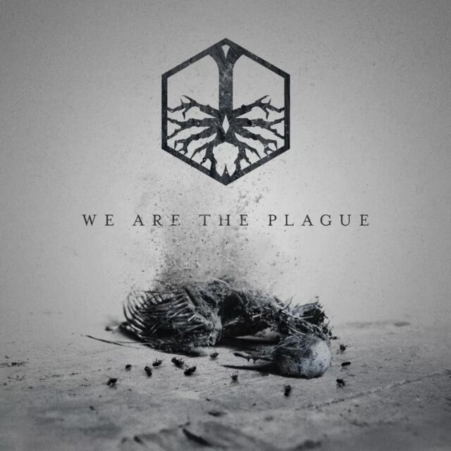 We Are The Plague