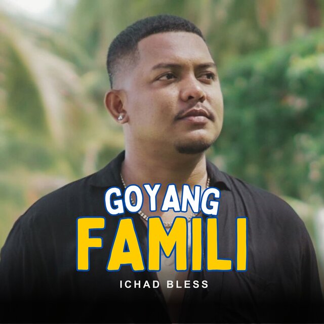 Goyang Famili