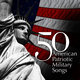 Cover art for album 50 American Patriotic Military Songs by Various U.S. Military Bands