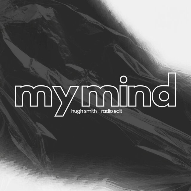 MY MIND