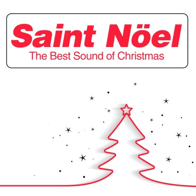 Saint Nöel (The Best Sound of Christmas)
