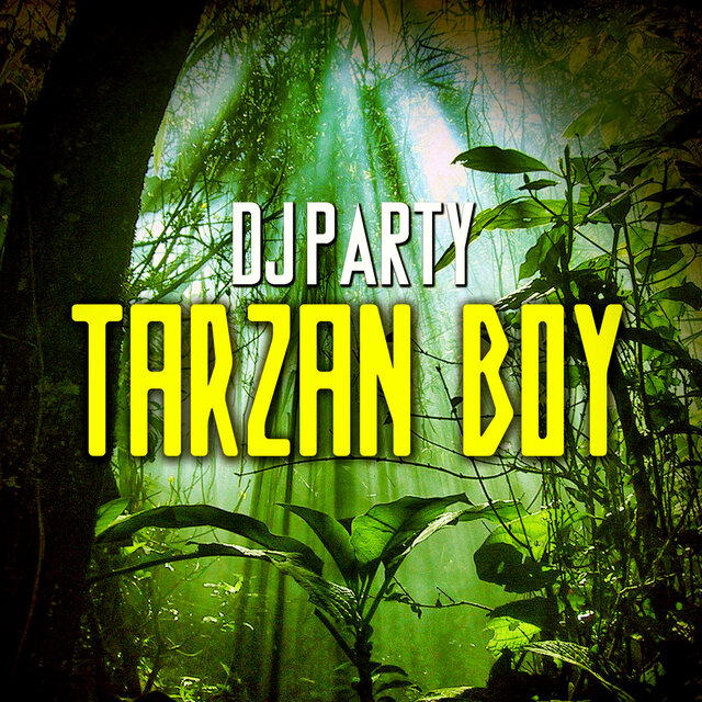 Cover art for album Tarzan Boy by DJ Party