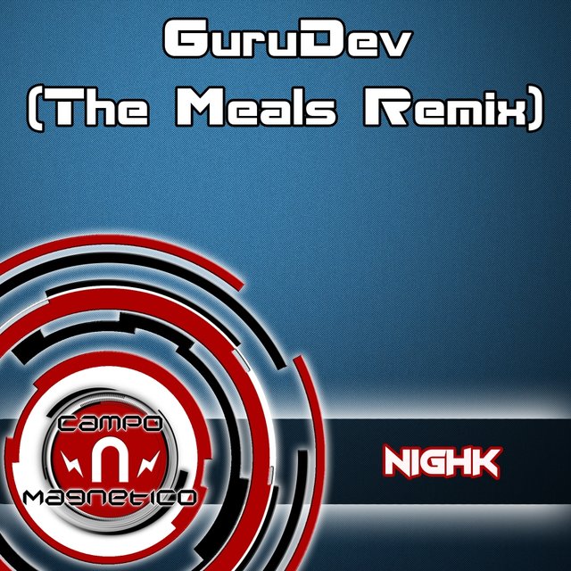 Gurudev (The Meals Remix)