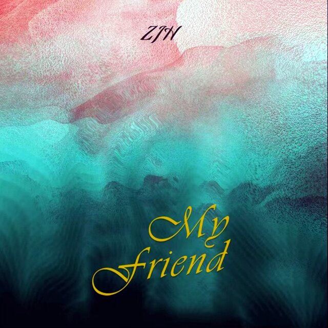 My Friend