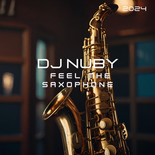 Feel The Saxophone