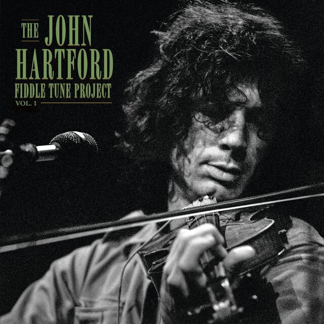 Cover art for album The John Hartford Fiddle Tune Project, Vol. 1 by Various Artists