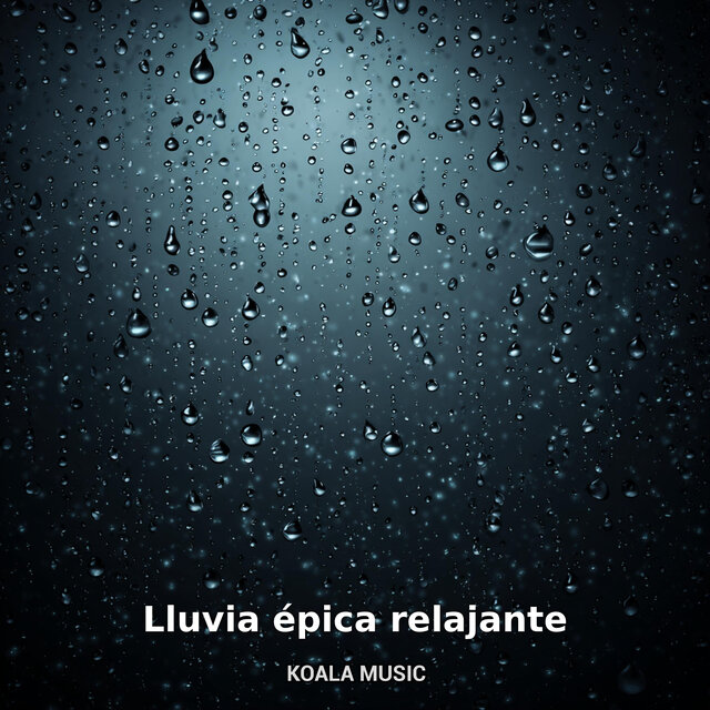 Lluvia épica relajante