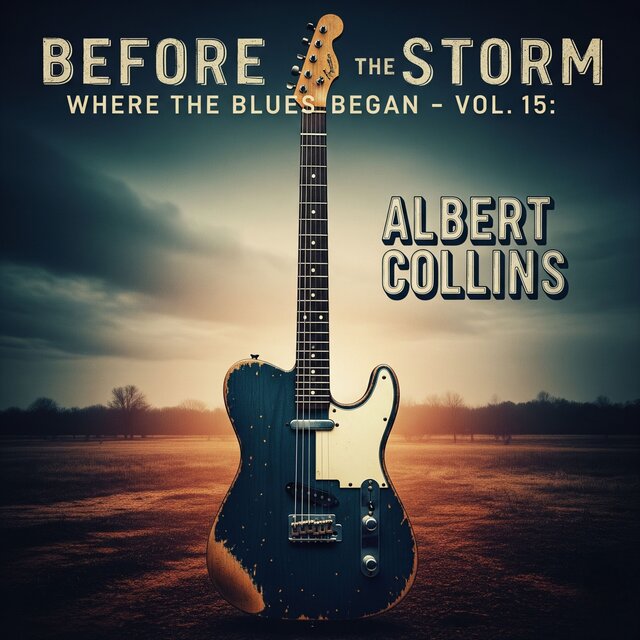 Before the Storm: Where the Blues Began - Vol. 15