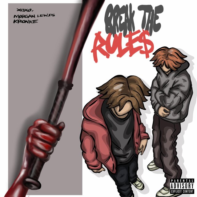 BREAK THE RULES (feat. kidKRONKE)
