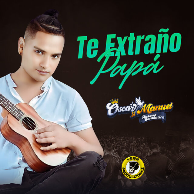 Te Extraño Papá