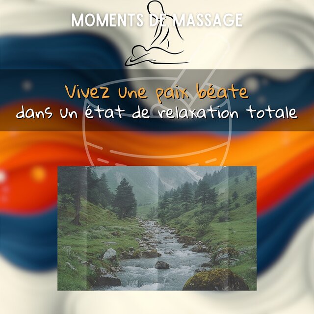 Vivez une paix béate dans un état de relaxation totale