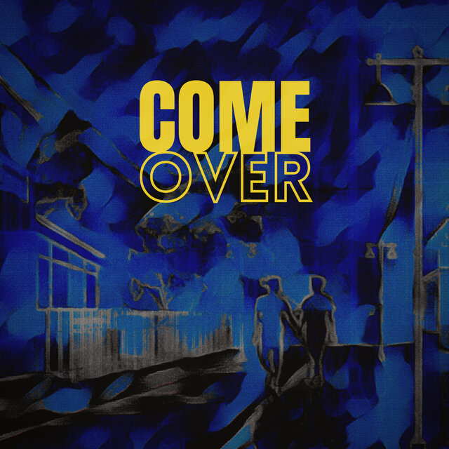 Come Over
