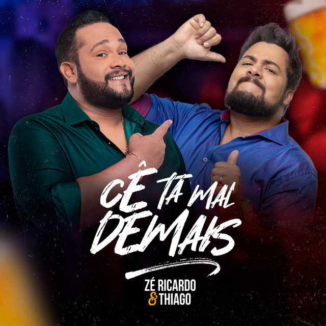 Cê Tá Mal Demais (Ao Vivo)